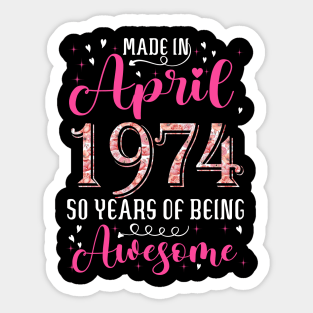 50th Birthday Floral Gift for Womens Born in April 1974 Sticker